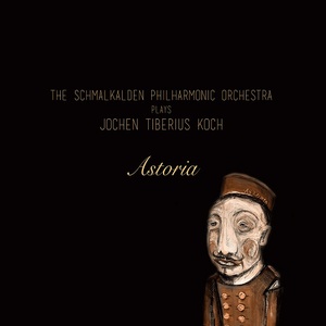 [chamber pop, indie-pop] (2020) Jochen Tiberius Koch - Astoria [FLAC] [DarkAngie]