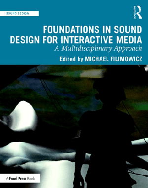 [ FreeCourseWeb ] Foundations in Sound Design for Interactive Media - A Multidisciplinary Approach