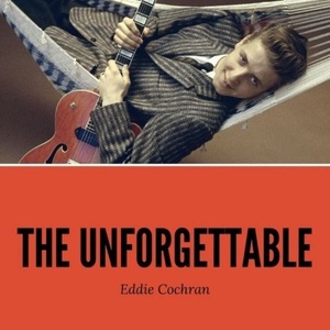 Eddie Cochran - The Unforgettable Eddie Cochran (2021) Mp3 320kbps [PMEDIA] ⭐️