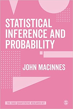 Statistical Inference and Probability (The SAGE Quantitative Research Kit)