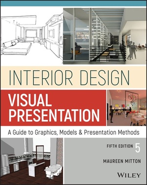 Interior Design Visual Presentation - A Guide to Graphics, Models and Presentation Methods, 5th Edition {BooksHash}
