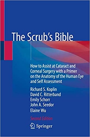 [ FreeCourseWeb ] The Scrub`s Bible - How to Assist at Cataract and Corneal Surgery with a Primer on the Anatomy of the Human Eye and Self Ed 2