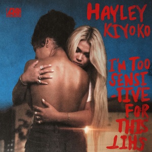 Hayley Kiyoko - I'm Too Sensitive For This Shit 2020[320] kbps Beats[TGx]⭐