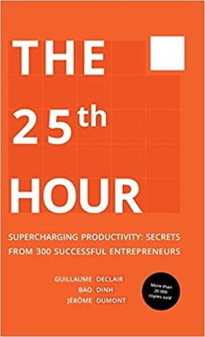 [ FreeCourseWeb ] The 25th Hour - Supercharging Productivity - Secrets from 300 Successful Entrepreneurs