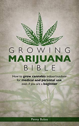[ FreeCourseWeb ] GROWING MARIJUANA BIBLE - How to Grow Cannabis Indoor - Outdoor for Medical and Personal Use, Even if You Are a Beginner