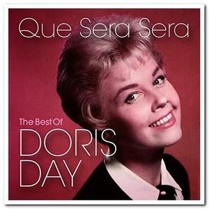 Doris Day - Que Sera Sera The Best of Doris Day (2020) (320) [DJ]