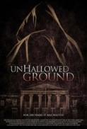 Unhallowed Ground (2015) [1080p] [WEBRip] [2.0] [YTS] [YIFY]
