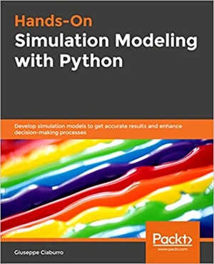 [ FreeCourseWeb ] Hands-On Simulation Modeling with Python - Develop simulation models to get accurate results and enhance decision-making