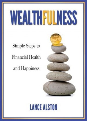 [ FreeCourseWeb ] Wealthfulness - Simple Steps to Financial Health and Happiness