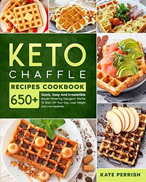 [ CourseWikia ] Keto Chaffle Recipes Cookbook - 650 + Quick, Easy and Irresistible Mouth-Watering Ketogenic Waffle