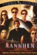 Aankhen (2002) Hindi - 720p WEB-DL - x264 - DD 5.1 - ESubs -Sun George (Requested)