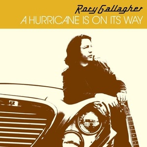 Rory Gallagher - A Hurricane Is On Its Way (2021) Mp3 320kbps [PMEDIA] ⭐️