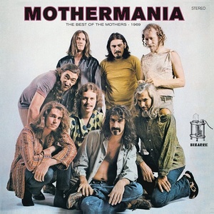 The Mothers of Invention - Mothermania The Best of the Mothers (2009) FLAC Soup