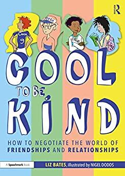 [ DevCourseWeb ] Cool to be Kind - How to Negotiate the World of Friendships and Relationships