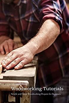 [ FreeCourseWeb ] Woodworking Tutorials - Simple and Detail Woodworking Projects for Beginners - Woodworking Patterns