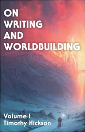 On Writing and Worldbuilding - Volume I [AZW3 - EPUB]