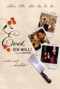 Evet, ich will! (2008) [BluRay] [1080p] [YTS] [YIFY]