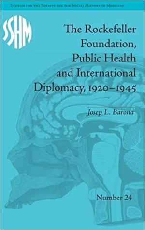 The Rockefeller Foundation, Public Health and International Diplomacy, 1920 - 1945