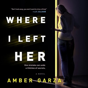 Where I Left Her - Amber Garza - 2021 (Thriller) [Audiobook] (miok)