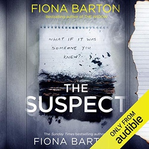 The Suspect - Fiona Barton - 2019 (Thriller) [Audiobook] (miok) [WWRG]