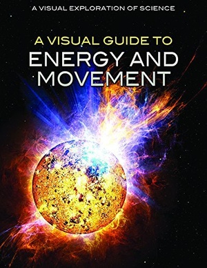 [ FreeCourseWeb ] A Visual Guide to Energy and Movement