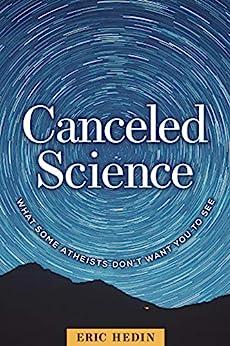 Canceled Science: What Some Atheists Don’t Want You to See - Eric Hedin epub/mobi