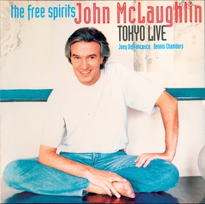 John McLaughlin & The Free Spirits - Tokyo Live (1993) [EAC-FLAC]