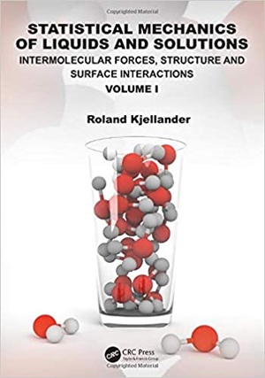[ FreeCourseWeb ] Statistical Mechanics of Liquids and Solutions - Intermolecular Forces, Structure and Surface Interactions - Volume I