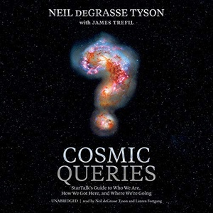 Cosmic Queries - Neil deGrasse Tyson, James Trefil - 2021 (Science) [Audiobook] (miok)