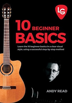 Love Guitar Bitesize - The 10 Beginner's Basics - The real beginner's guide to the 10 beginner basics on guitar