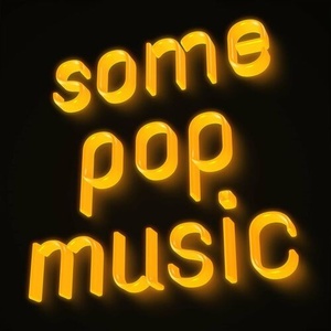 Various Artists - Some Pop Music (2022) Mp3 320kbps [PMEDIA] ⭐️