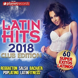 VA - Latin Hits 2018 Club Edition (2018) MP3 320kbps