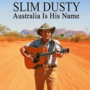 Slim Dusty - Australia Is His Name (2021) Mp3 320kbps [PMEDIA] ⭐️