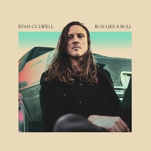 [americana, folk] (2022) Ryan Culwell - Run Like a Bull [FLAC] [DarkAngie]