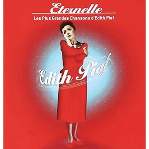 Edith Piaf - Eternelle - Les Plus grandes chansons (2003) [gnodde]