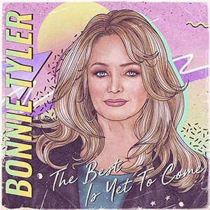 Bonnie Tyler - The Best is Yet to Come (2021) Mp3 320kbps [PMEDIA] ⭐️