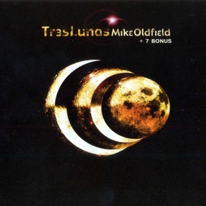 Mike Oldfield - Tr3s Lunas (2002) Flac
