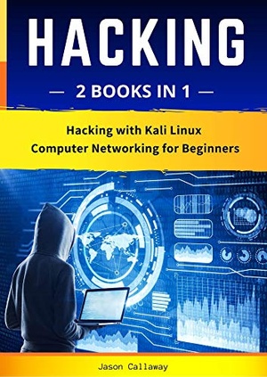 [ FreeCourseWeb ] Hacking - 2 Books in 1 - Hacking with Kali Linux & Computer Networking for Beginners