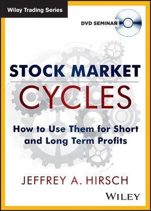 Wiley Stock Market Cycles - How to Use Them for Short and Long Term Profit