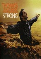 Thomas Anders - Strong (Premium Edition) (2010) Flac