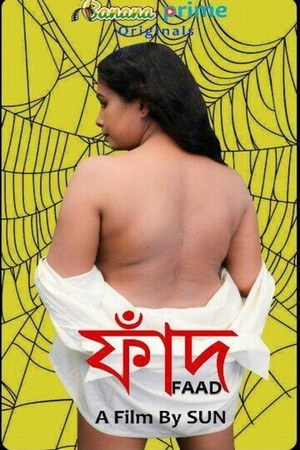 Faad (2020) Bengali - 720p - x264 WEB-DL - Banana Prime Short Films 200MB