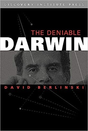 The Deniable Darwin - David Berlinski epub/mobi