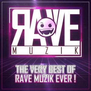 VA - The Very Best of Rave Muzik Ever! (2021) Mp3 320kbps [PMEDIA] ⭐️