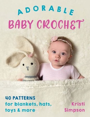 [ FreeCourseWeb ] Adorable Baby Crochet- 40 patterns for blankets, hats, toys & more