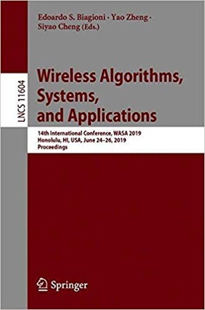 [ FreeCourseWeb ] Wireless Algorithms, Systems, and Applications- 14th International Conference, WASA 2019, Honolulu, HI, USA, June 24-26,