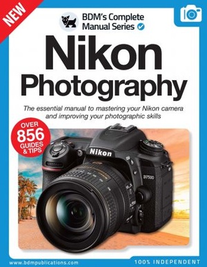 Nikon Photography The Complete Manual - 2022