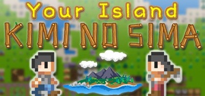 Your Island -KIMI NO SIMA- v18.01.2022