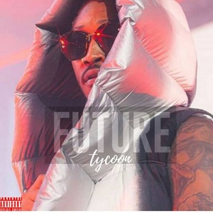Future – Tycoon Rap Hip-Hop NEW Album (2020) [320] kbps Beats⭐