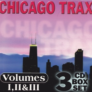 VA - Chicago Trax (Volumes I, II & III) (1997)@flac