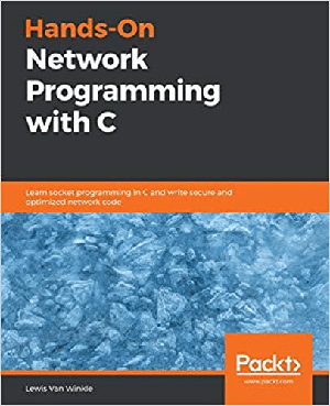 [ FreeCourseWeb ] Hands-On Network Programming with C- Learn socket programming in C and write secure and optimized network code
